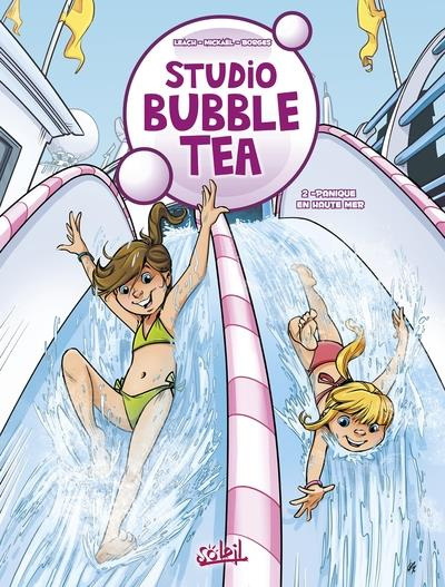 Studio Bubble Tea Tome 2 : Panique en haute mer