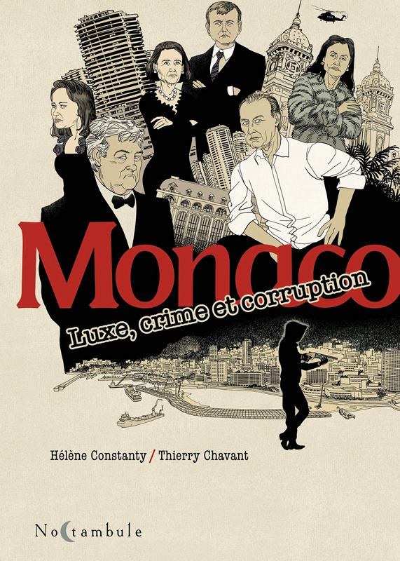 Monaco. Luxe, crime et corruption