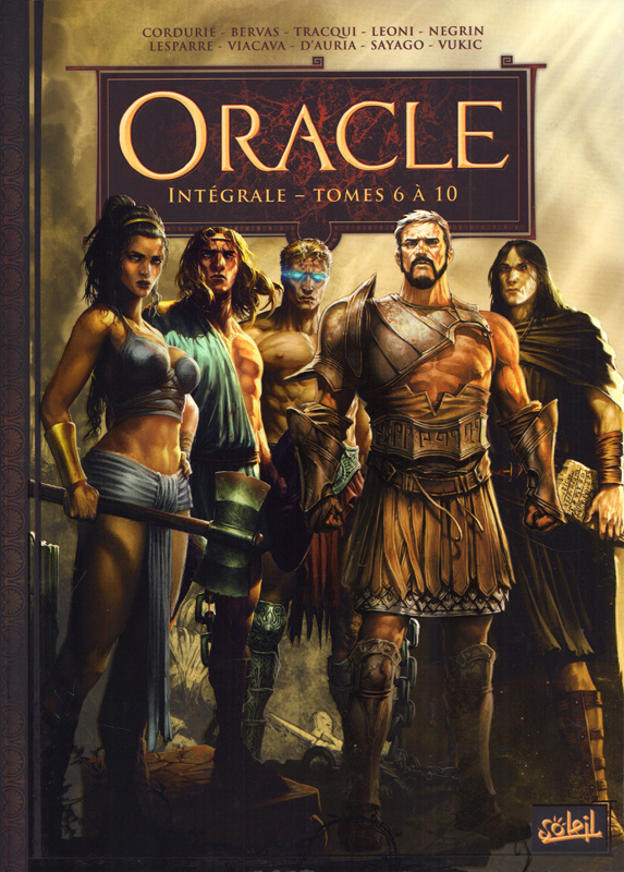 Oracle Intégrale - Tomes 6 à 10 : Tome 6, Le Supplicié ; Tome 7, Le Clairvoyant ; Tome 8, Le Héros ;