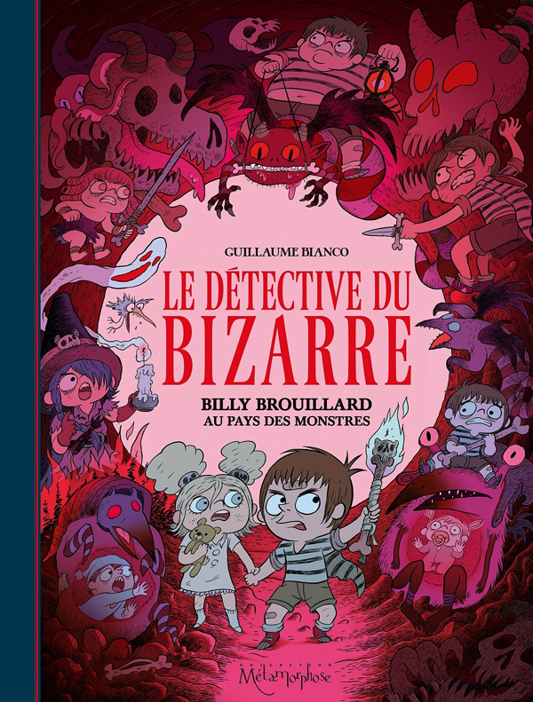 Le détective du bizarre Tome 2 : Billy Brouillard au pays des monstres