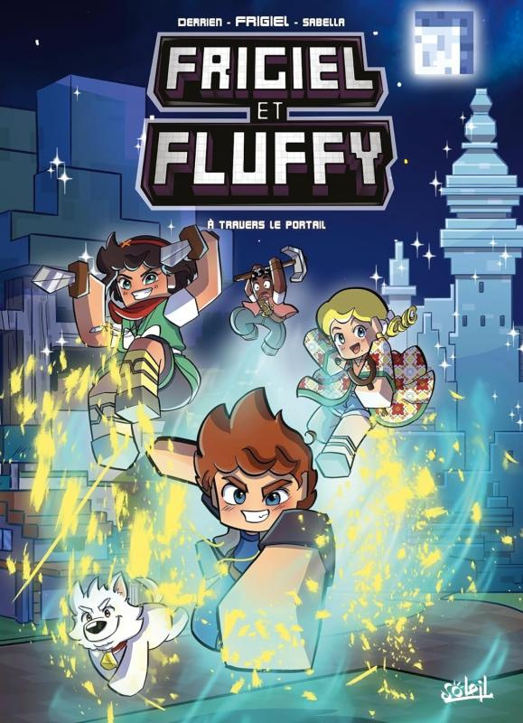 Frigiel et Fluffy Tome 16 : A travers le portail