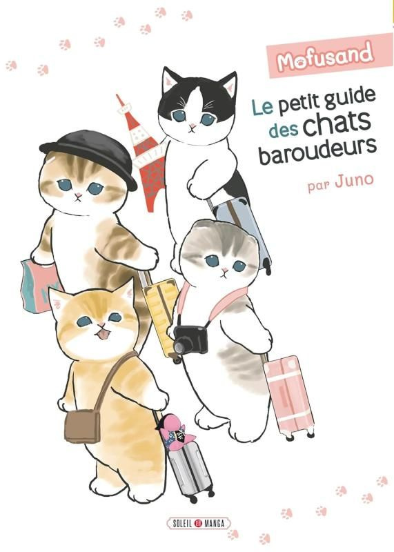 Mofusand. Le petit guide des chats baroudeurs 