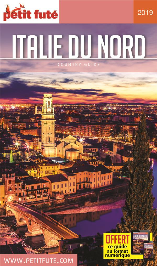 Petit Futé Italie du Nord. Edition 2019