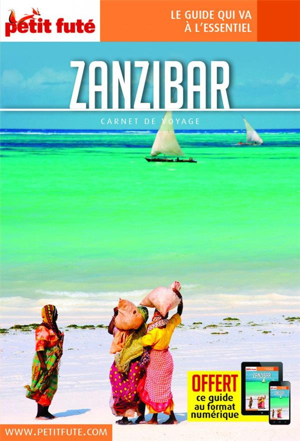 Petit Futé Zanzibar. Edition 2019