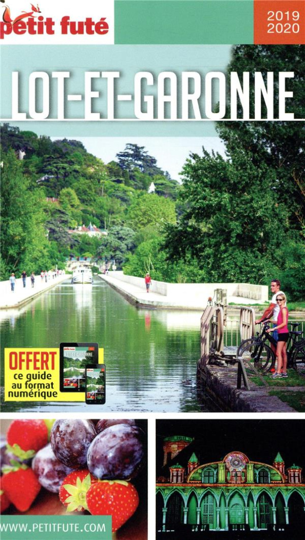 Petit Futé Lot-et-Garonne. Edition 2019-2020