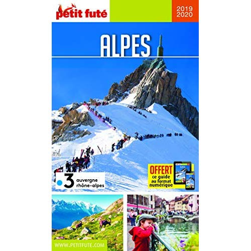 Petit Futé Alpes. Edition 2019-2020