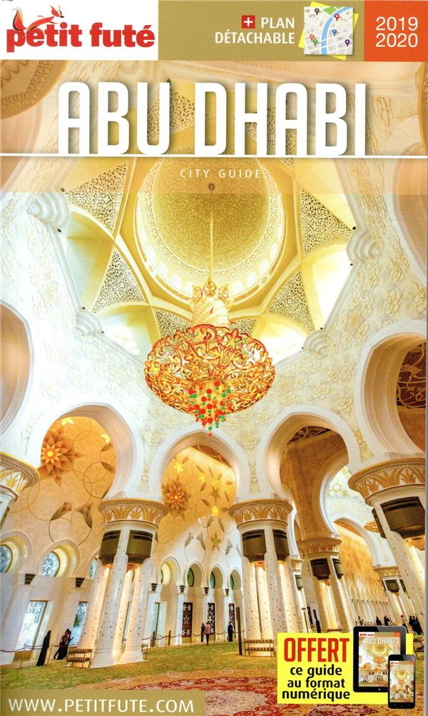 Petit Futé Abu Dhabi. Edition 2019-2020. Avec 1 Plan détachable