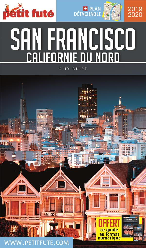 Petit Futé San Francisco - Californie du Nord. Edition 2019-2020. Avec 1 Plan détachable