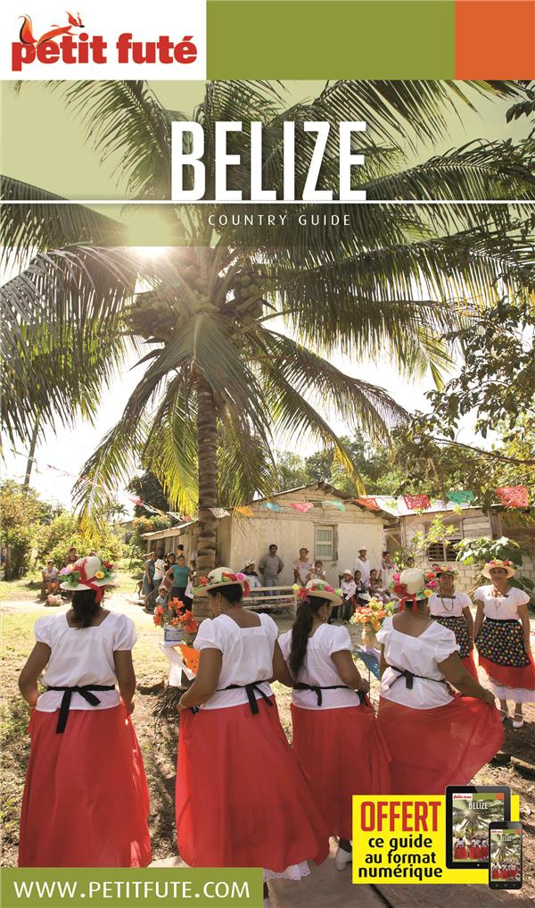 Petit Futé Belize. Edition 2020