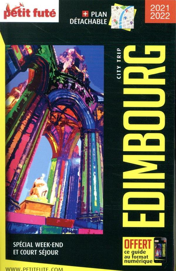 Edimbourg. Edition 2021-2022. Avec 1 Plan détachable