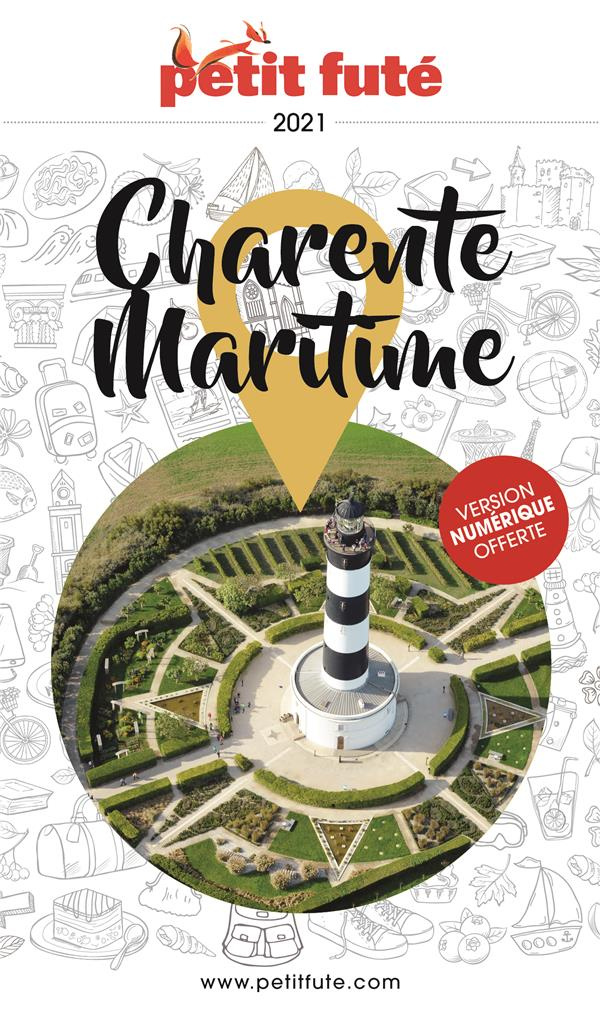 Petit Futé Charente-Maritime. Edition 2021-2022