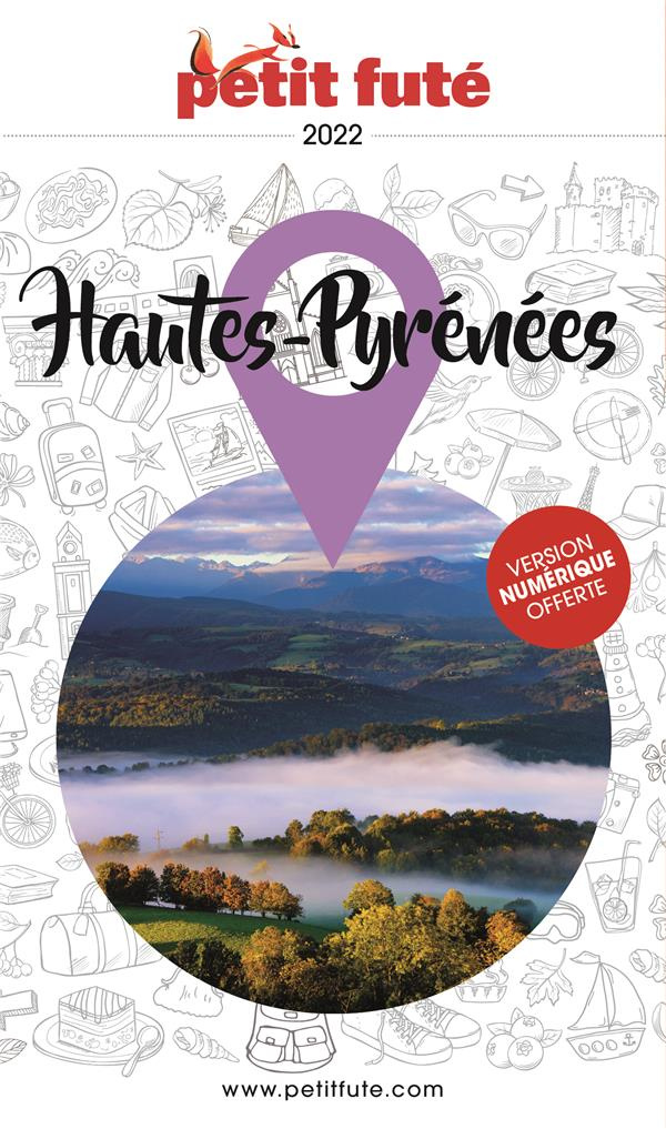 Petit Futé Hautes-Pyrénées. Edition 2022