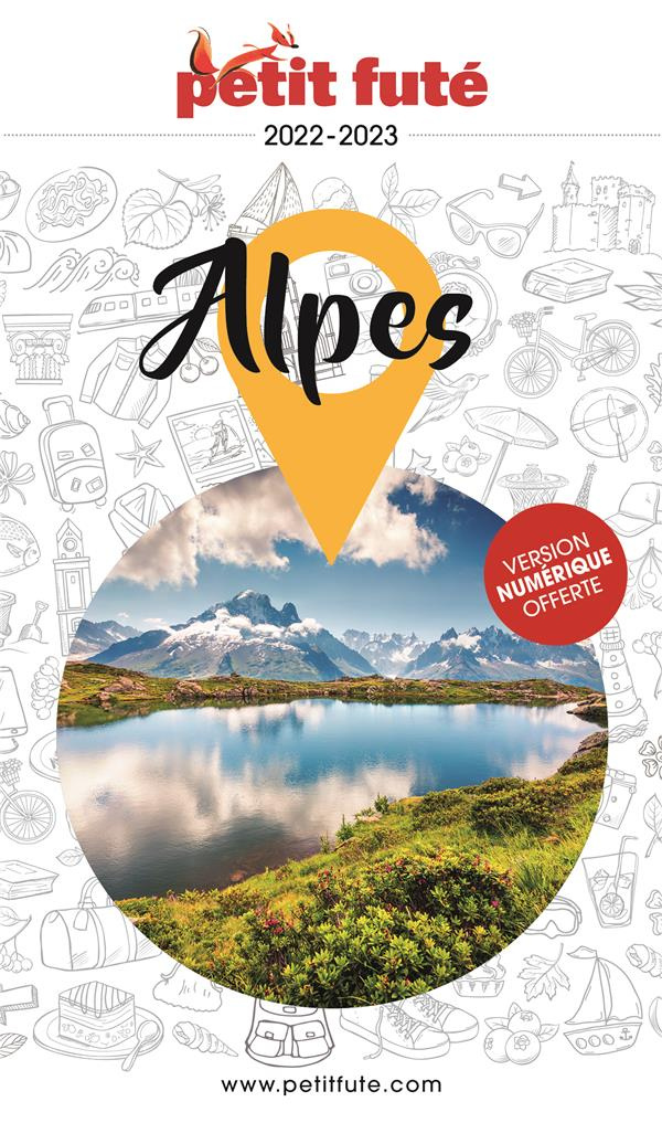 Petit Futé Alpes. Edition 2022
