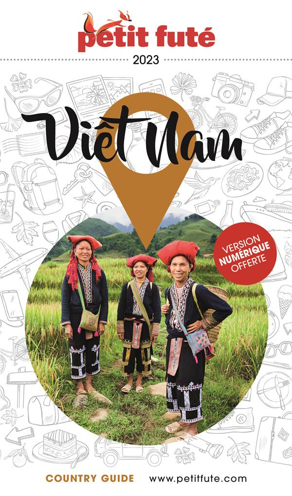Petit Futé Viet Nam. Edition 2023
