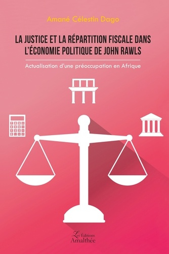 La justice et la répartition fiscale dans l'économie politique de John Rawls