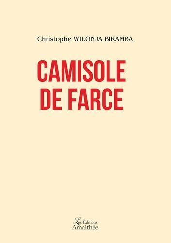 Camisole de farce