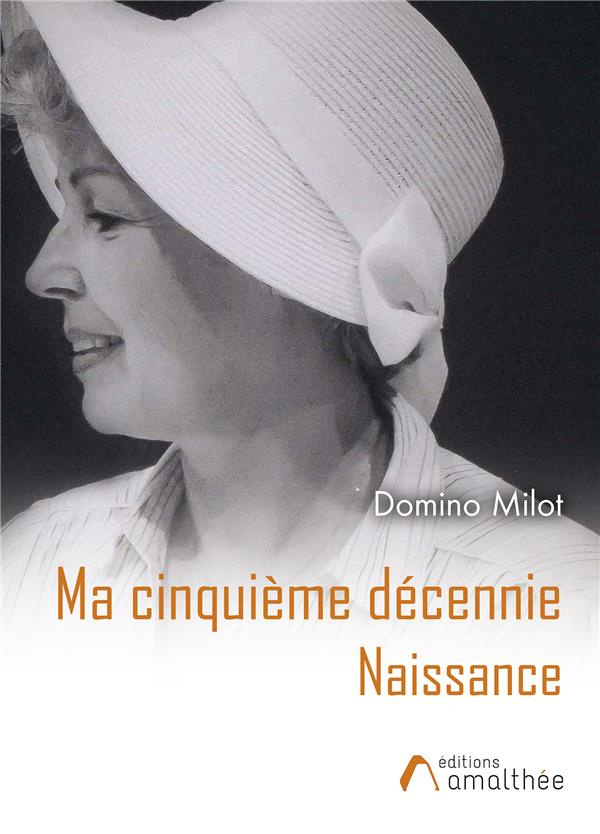 Ma cinquième décennie. Naissance