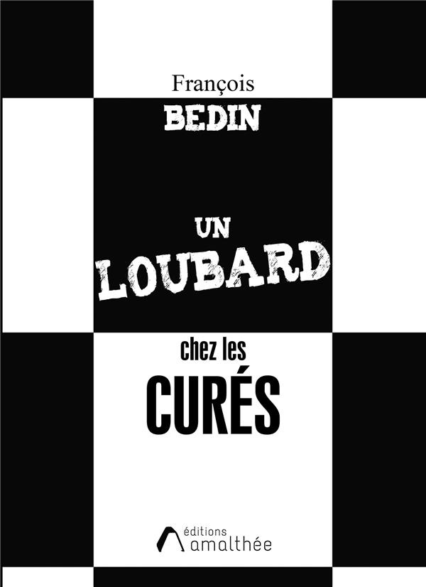 Un loubard chez les curés