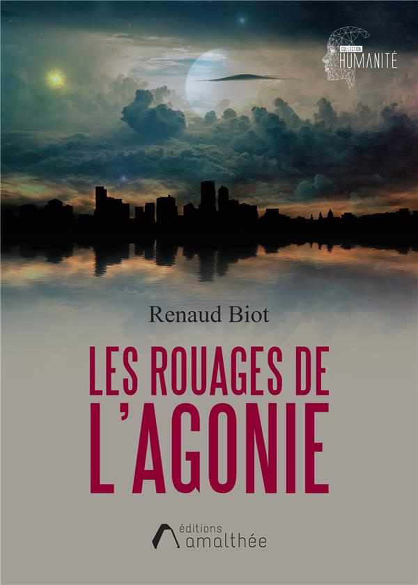 Les rouages de l'agonie