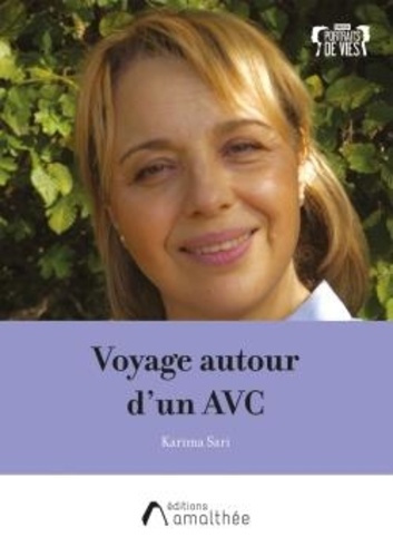 Voyage autour d'un AVC