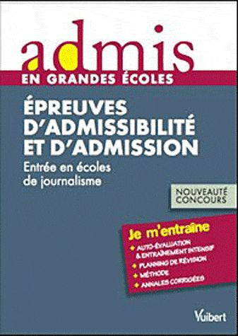 Concours entrée en écoles de journalisme admissibilité et admission