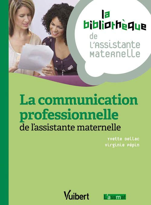 La communication professionnelle de l'assistante maternelle