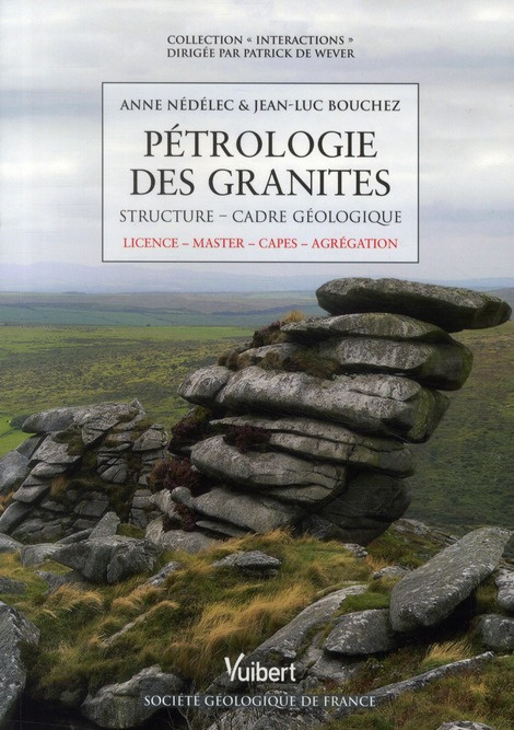 Pétrologie des granites. Structure, cadre écologique