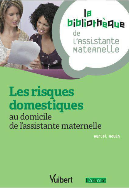 Les risques domestiques au domicile de l'assistante maternelle