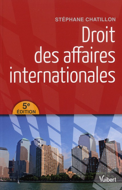 Droit des affaires internationales. 5e édition