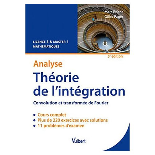 Analyse - Théorie de l'intégration. Convolution et transformée de Fourier - Cours & exercices corrig