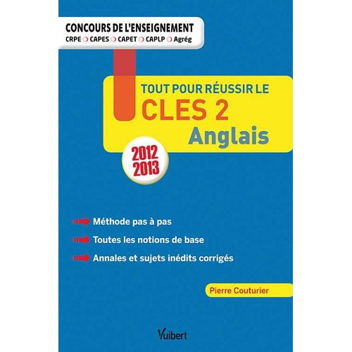 Tout pour réussir le CLES 2 Anglais. Edition 2012-2013