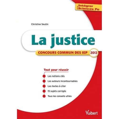 La justice. Concours commun des IEP 2013