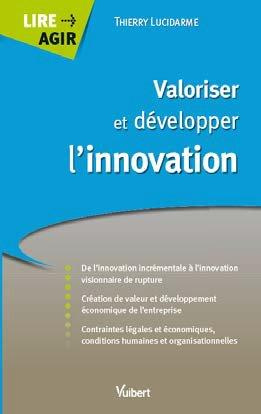 Valoriser et développer l'innovation