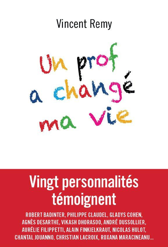 Un prof a changé ma vie