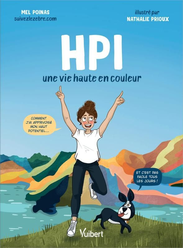 Hpi. Une vie haute en couleur