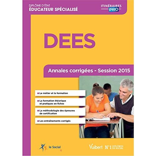 DEES. Annales corrigées - Session 2015, 12e édition