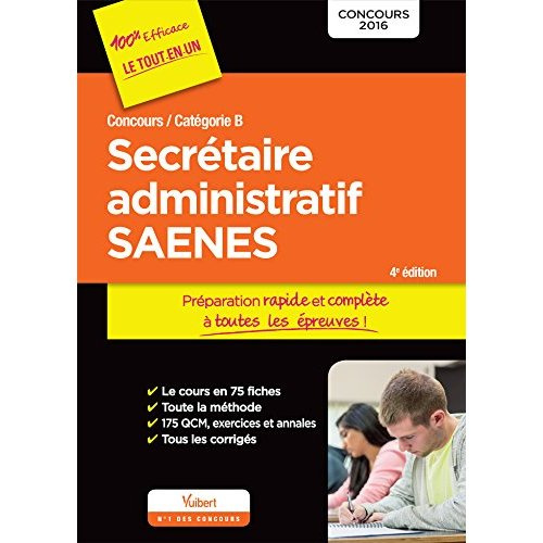 Secrétaire administratif SAENES, concours / catégorie B - Préparation rapide et complète à toutes le