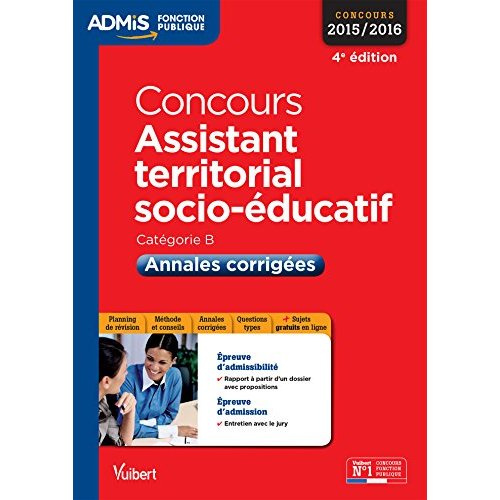 Concours assistant territorial socio-éducatif. Annales corrigées, 4e édition