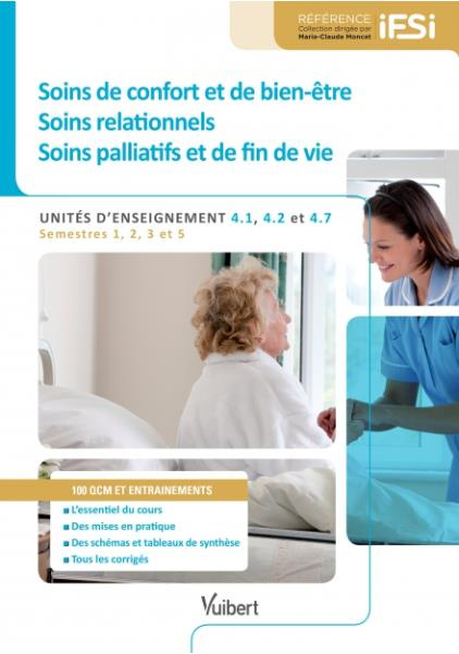 Soins de confort et de bien-être, soins relationnels, soins palliatifs et de fin de vie. Unités d'en