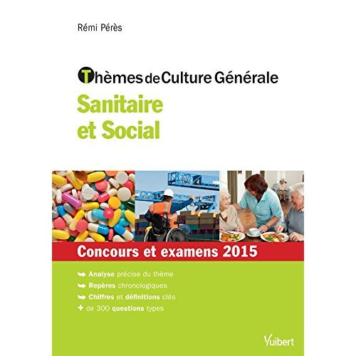 Thèmes de culture générale sanitaire et social