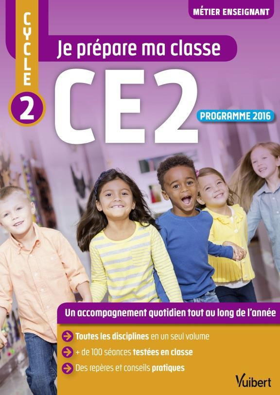 Je prépare ma classe CE2 Cycle 2