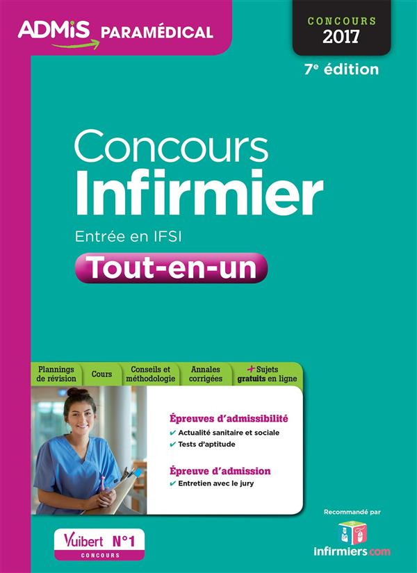 Concours Infirmier Tout-en-un. Edition 2017