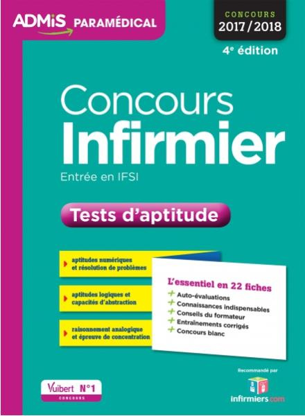 Concours Infirmier - Tests d'aptitude. Entrée en IFSI. L'essentiel en 22 fiches, Edition 2017-2018