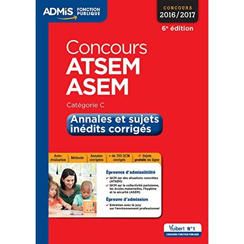 Concours ATSEM ASEM - Catégorie C. Annales corrigées, Edition 2016-2017