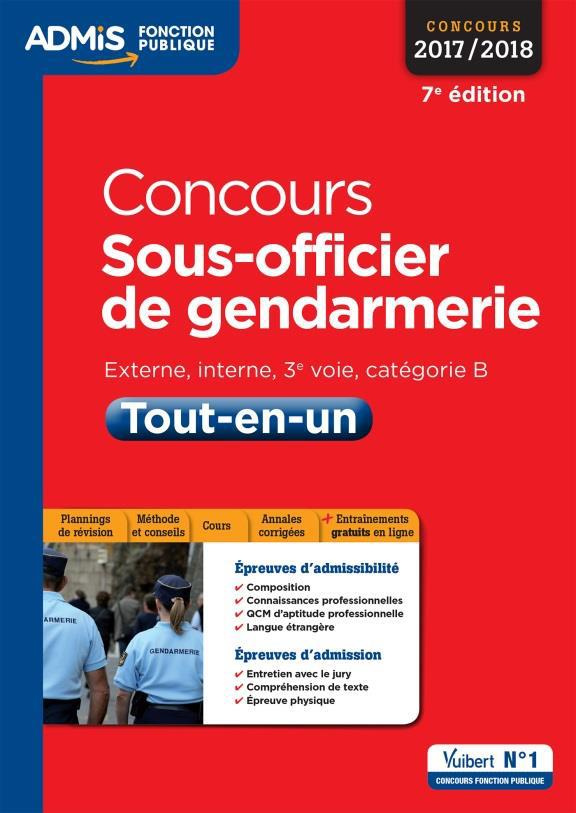 Concours sous-officier de gendarmerie. Externe, interne et 3e voie, catégorie B, 7e édition
