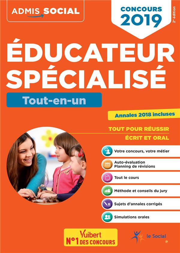 Concours éducateur spécialisé. Tout-en-un, Edition 2019