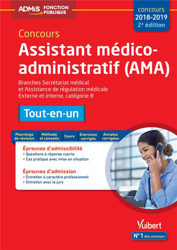 Concours Assistant médico-administratif (AMA). Tout-en-un, Edition 2018-2019