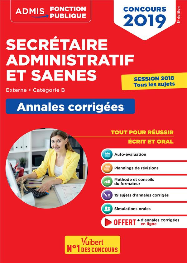 Concours Secrétaire administratif et SAENES. Annales corrigées, Edition 2019