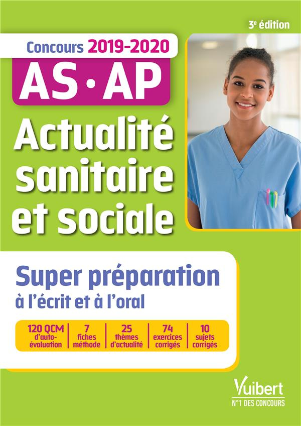 Actualité sanitaire et sociale. Concours Aide-soignant Auxiliaire de puériculture, Edition 2019-2020