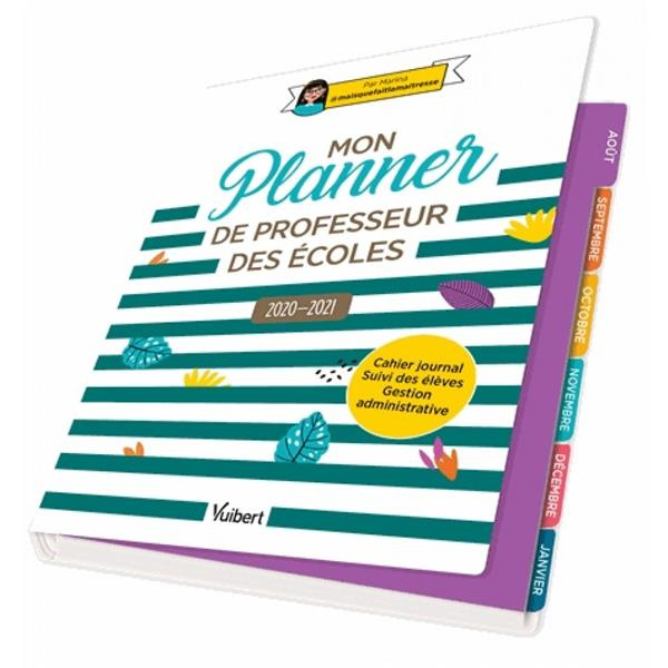 Mon planner de professeur des écoles. Edition 2020-2021